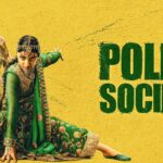 Focus Features’ POLITE SOCIETY Punches Its Way to Peacock Exclusively on June 16