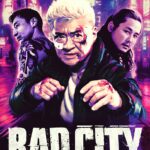 BAD CITY Arrives on Digital August 1, and on Blu-ray & DVD September 19