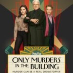 Hulu Debuts Trailer For ONLY MURDERS IN THE BUILDING Season Three, Premiering August 9