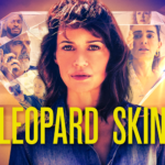 LEOPARD SKIN Season 1 Arrives on Digital October 9