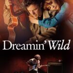 DREAMIN’ WILD, Starring Casey Affleck, Arrives On Digital & On Demand September 26