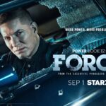 More Power, More Problems. Starz Releases High-Octane Trailer for Season Two of POWER BOOK IV: FORCE