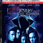 4K Ultra HD/Blu-ray Review: I STILL KNOW WHAT YOU DID LAST SUMMER