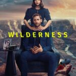 How far is too far for revenge? Official Trailer Released for Upcoming UK Original Psychological Thriller, WILDERNESS