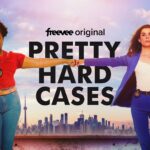 PRETTY HARD CASES, Starring Meredith MacNeill and Adrienne C. Moore, Returns for Its Final Season on November 29 on Amazon Freevee