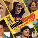 DUMB MONEY Available On Digital November 7