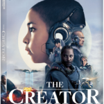 THE CREATOR Arrives on Digital November 14, and on 4K Ultra HD, Blu-ray & DVD December 12