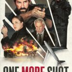 ONE MORE SHOT Arrives On Digital January 16