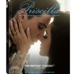 PRISCILLA Arrives on Blu-ray, DVD & Digital February 13 from Lionsgate