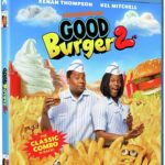 GOOD BURGER 2 Arrives on Digital Today, and On Blu-ray & DVD March 26