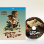 Bullet-Ridden Neo-Western Action-Thriller THE LAST STOP IN YUMA COUNTY Arrives on Blu-ray July 16