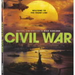 CIVIL WAR Arrives on 4K UHD, Blu-ray, DVD, & Digital July 9