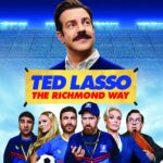 Blu-ray Review: TED LASSO: THE RICHMOND WAY (The Complete Series)