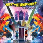 BILL & TED’S MOST TRIUMPHANT TRILOGY Arrives on 4K Ultra HD + Blu-ray August 6 From Shout! Studios