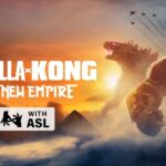 GODZILLA X KONG: THE NEW EMPIRE Begins Streaming On Max July 4, ASL Version Will Also Be Available