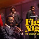 Peacock Debuts Official Trailer For FIGHT NIGHT: THE MILLION DOLLAR HEIST