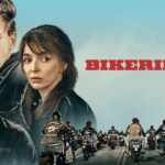 THE BIKERIDERS Available to Own or Rent on Digital July 9