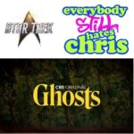 CBS Studios Returns to San Diego Comic-Con With Fan Favorite STAR TREK Universe, GHOSTS, and New Series EVERYBODY STILL HATES CHRIS