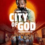 CITY OF GOD: THE FIGHT RAGES ON Premieres August 25 On Max