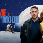 FLY ME TO THE MOON Now Available to Buy and Rent on Digital