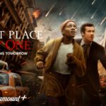 A QUIET PLACE: DAY ONE Comes To Paramount+ Exclusively on August 27