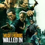 Action-Packed, Martial Arts Crime Thriller TWILIGHT OF THE WARRIORS: WALLED IN Debuts on Digital September 3, and Arrives on 4K Ultra HD, Blu-ray & DVD November 19