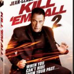 KILL ‘EM ALL 2 Available Now on Digital, and Arriving on DVD October 15