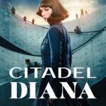 Prime Video Unveils High-Octane Official Trailer for Highly Anticipated New Spy Series CITADEL: DIANA, Starring Matilda De Angelis
