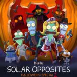 SOLAR OPPOSITES Halloween Special 2 Crash Lands on Hulu Monday, October 7