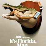 HBO Original Late-Night Comedy Series IT’S FLORIDA, MAN. Debuts October 18