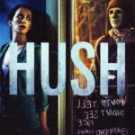 4K UHD/Blu-ray Review: HUSH (Collector’s Edition)