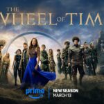 Prime Video Hosts Digital Watch Party for THE WHEEL OF TIME ​​on March 8th Featuring an Early Screening of First Episode of Season Three