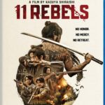 Blu-ray Review: 11 REBELS