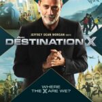 Where the X Am I? Jeffrey Dean Morgan Hosts NBC’s Wild New Travel Series DESTINATION X, Premiering May 27