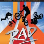 80s Favorite RAD Available on Collector’s Edition Blu-ray June 17