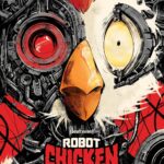 ROBOT CHICKEN: THE COMPLETE SERIES Arrives on DVD October 7