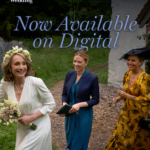 MY MOTHER’S WEDDING, Starring Scarlett Johansson, Sienna Miller, and Kristin Scott Thomas, Now on Digital