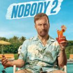 NOBODY 2 Arrives on Digital September 2, and on 4K Ultra HD, Blu-ray & DVD October 7