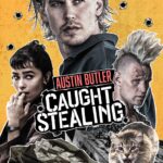 CAUGHT STEALING Available On Digital September 30 and On 4K UHD, Blu-ray & DVD November 11