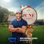 Prime Video Releases JUNE FARMS November 17 Premiere Date, Trailer and Key Art
