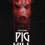 PIG HILL Arrives on Digital December 9