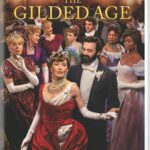 DVD Review: THE GILDED AGE: THE COMPLETE THIRD SEASON