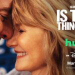 Searchlight Pictures’ IS THIS THING ON? Begins Streaming on Hulu March 20