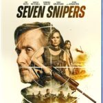 SEVEN SNIPERS Arrives on Blu-ray & DVD August 11; Available on Digital Now