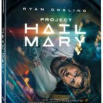 PROJECT HAIL MARY Arrives on 4K Ultra HD, Blu-ray & DVD August 11, and on Limited Edition 4K SteelBook October 13