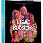 I LOVE BOOSTERS Arrives on Digital June 23, and on 4K/Blu-ray & DVD September 22