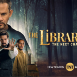 Season Two of TNT’s THE LIBRARIANS: THE NEXT CHAPTER Premieres August 2