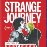 Blu-ray Review: STRANGE JOURNEY: THE STORY OF ROCKY HORROR