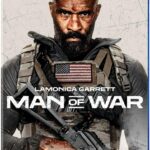 Non-Stop Action-Packed Military Drama MAN OF WAR Debuts on Blu-ray & DVD September 8, On Digital Now