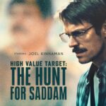TNT Reveals Trailer and First Look at Limited Series HIGH VALUE TARGET: THE HUNT FOR SADDAM Starring Joel Kinnaman